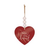 You Are Loved, Beaded Ornament