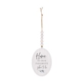 Home Is Our Favorite Place To Be, Beaded Hanging Sign