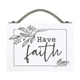Have Faith, Word Block with Strap