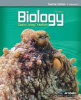Biology: God's Living Creation  Teacher Edition  Volume 2 (Revised)