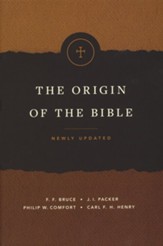 The Origin of the Bible, Updated Edition