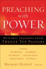 Preaching with Power: Dynamic Insights from Twenty Top Communicators - eBook