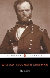 Memoirs of General William T.  Sherman