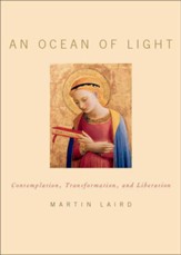 An Ocean of Light: Contemplation, Transformation, and Liberation
