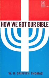 How We Got Our Bible / New edition - eBook