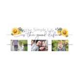 The Simple Life Is The Good Life, Sunflowers, Pallet 3-Photo Frame