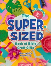 The Super-Sized Book of Bible Craft Gifts