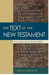 Text of the New Testament, The: From Manuscript to Modern Edition - eBook