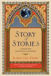 Story of Stories: A Guided Tour from Genesis to Revelation - eBook