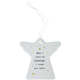 When I Count My Blessings I Count You Twice Hanging Angel Ornament