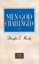 Men God Challenged: Moody Classics Series / New edition - eBook