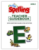 A Reason for Spelling, Level E:  Teacher Guidebook (Updated  Edition)