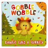 Gobble Wobble Dance Like a Turkey