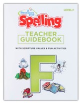 A Reason for Spelling, Level F:  Teacher Guidebook (Updated  Edition)
