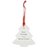 Special Friend Christmas Tree Ornament