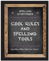 Cool Rules and Spelling  Tools!--Spelling Strategies