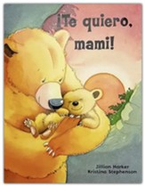 Te Quiero, Mami!