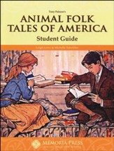 Animal Folk Tales of America Memoria  Press Student  Guide, Grade 2