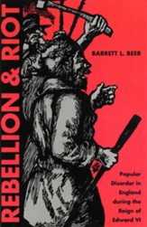 Rebellion and Riot: Popular Disorder in England during the Reign of Edward VI - eBook