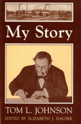 My Story: Tom L. Johnson - eBook