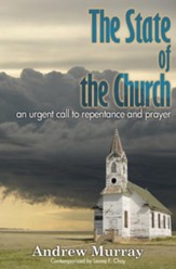 The State of the Church: An Urgent Call to Repentance and Prayer - eBook