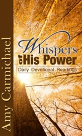 Whispers of His Power: Selections for Daily Reading - eBook