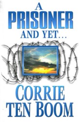 A Prisoner and Yet - eBook