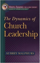 Dynamics of Church Leadership, The (Ministry Dynamics for a New Century) - eBook