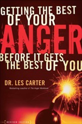 Getting the Best of Your Anger: Before It Gets the Best of You / Revised - eBook