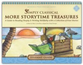 Simply Classical More StoryTime  Treasures Student Guide