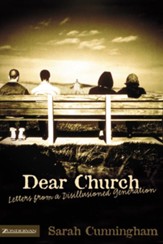 Dear Church: Letters from a Disillusioned Generation - eBook