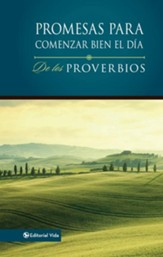 Promesas para comenzar bien el dia de los Proverbios: De los Proverbios - eBook