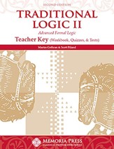 Traditional Logic II Advanced Formal Logic Teacher Key 2nd  Edition