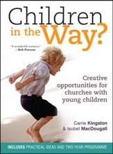Children in the Way: Creative opportunities for churches with young children - eBook