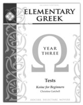 Elementary Greek: Year 3 Tests (2nd Edition)
