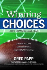 Winning Choices: A Life-Changing Game Plan