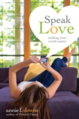 Speak Love: Making Your Words Matter - eBook