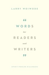 Words for Readers and Writers: Spirit-Pooled Dialogues - eBook