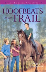 Hoofbeats on the Trail (Ally O'Connor Adventures Book #3) - eBook