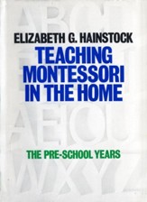 Teaching Montessori In the Home -  eBook