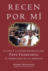Ruega por mi: la vision y la vida espiritual del Papa Francis, Primer Papa de las Americas - eBook