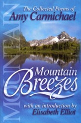 Mountain Breezes: The Collected Poems of Amy Carmichael - eBook