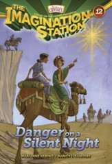 Adventures in Odyssey The Imagination Station ® #12: Danger on a Silent Night