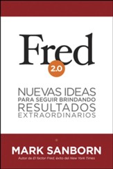 Fred 2.0: Nuevas ideas para seguir brindando resultados extraordinarios - eBook