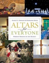 Altars for Everyone: Worship Designs on Any Budget - eBook