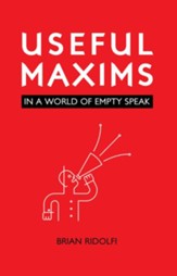 Useful Maxims: In a World of Empty Speak - eBook