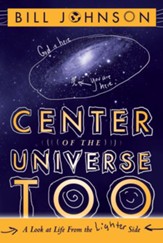 Center of the Universe Too: A Look at Life From the Lighter Side - eBook
