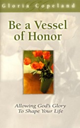Be a Vessel of Honor - eBook