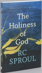 The Holiness of God, Revised and Expanded Edition