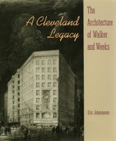 A Cleveland Legacy: The Architecture of Walker and Weeks - eBook